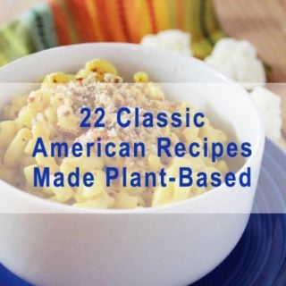 22 classic American recipes made plant-based