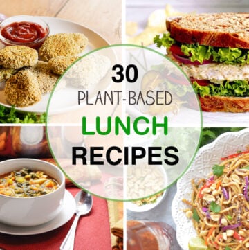 30 Plant-Based Lunch Recipes